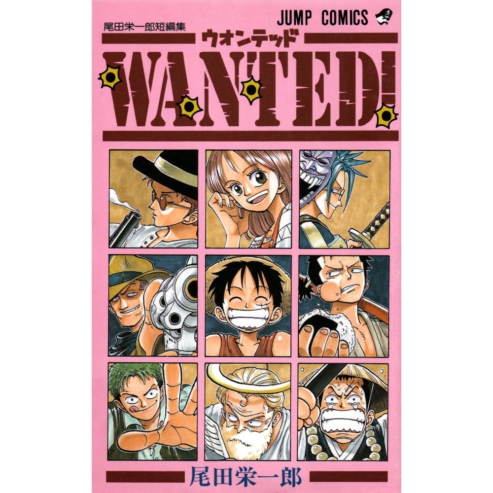Couverture livre d'occasion One Piece Wanted ! : Eiichiro Oda Short Story en version Japonaise Couverture livre d'occasion One Piece Wanted ! : Eiichiro Oda Short Story en version Japonaise